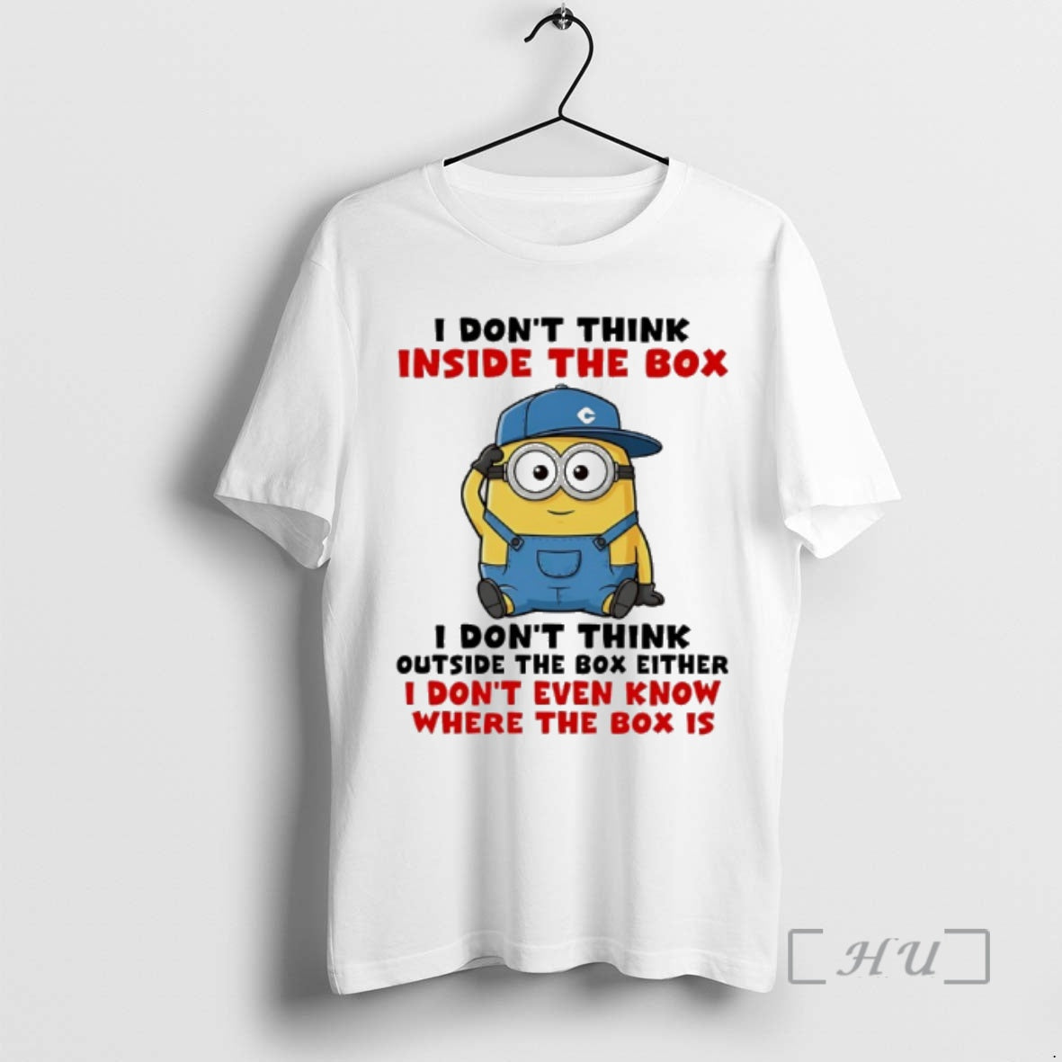 New Minion I Dont Think Inside The Box I Dont Think Outside The Box Either T-Shirts, Hoodie, Sweatshirt | ZylaModa.com