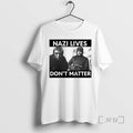 New Nazi Lives Dont Matter 2026 Photo T-Shirts, Hoodie, Sweatshirt | ZylaModa.com