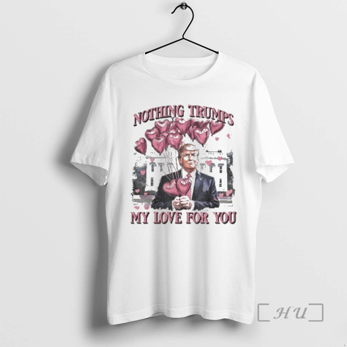 New Nothing Trumps My Love For You Valentines Day T-Shirts, Hoodie, Sweatshirt | ZylaModa.com