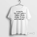 New Oh Sweetie They Dont Make A Febreze Strong Enough To Deal With Your Shit T-Shirts, Hoodie, Sweatshirt | ZylaModa.com