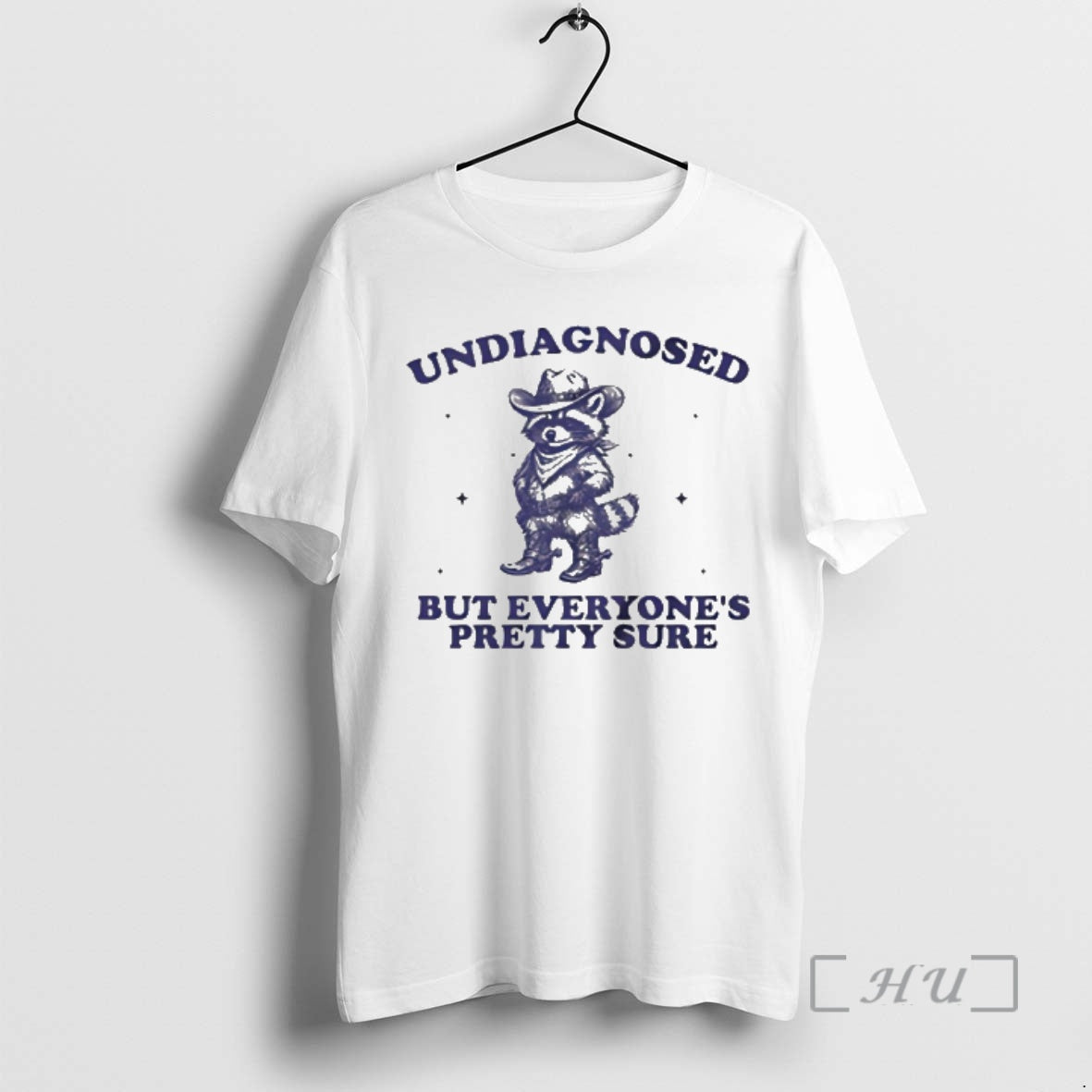 New Raccoon Cowboy Undiagnosed But Everyones Pretty Sure T-Shirts, Hoodie, Sweatshirt | ZylaModa.com