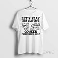 New Raccoon Lets Play Hide And Seek Ill Go Hide And You Go Seek Professional T-Shirts, Hoodie, Sweatshirt | ZylaModa.com