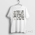 New Skeleton When I Die I Dont Want Anybody At My Funeral I Will Come T-Shirts, Hoodie, Sweatshirt | ZylaModa.com
