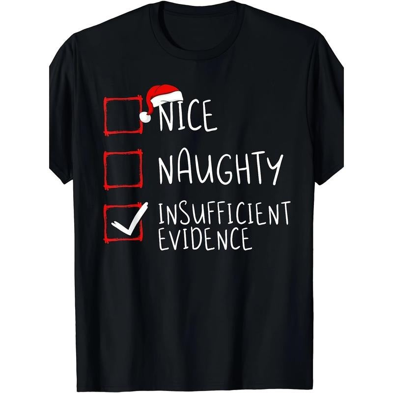 Nice naughty evidence not enough Santa Claus men's casual comfort T-shirt Made in USA Hoodie, Sweatshirt | ZylaModa.com