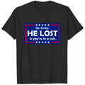 No Really He Lost & You're In A Cult T Shirts  T-shirt, sweater and Hoodie Sweatshirt | ZylaModa.com