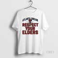 Official Atlanta Dream Respect Your Elders T-Shirts, Hoodie, Sweatshirt | ZylaModa.com