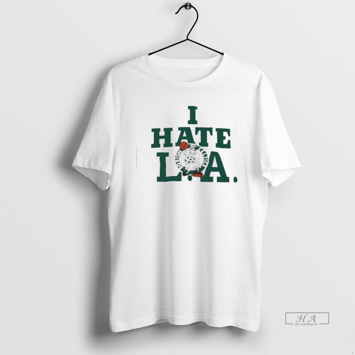 Official Boston Celtics I Hate La T-Shirts, Hoodie, Sweatshirt | ZylaModa.com