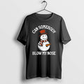 Official Can Somebody Blow My Nose Snowman Christmas T-Shirts, Hoodie, Sweatshirt | ZylaModa.com
