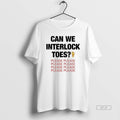 Official Can We Interlock Toes Please T-Shirts, Hoodie, Sweatshirt | ZylaModa.com
