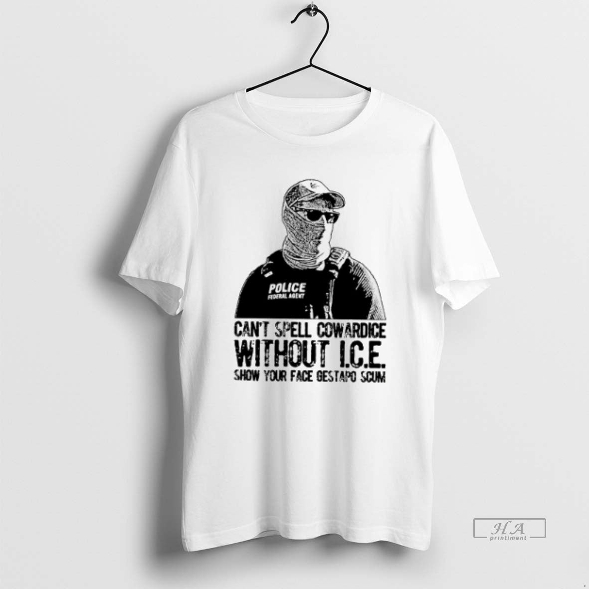 Official Cant Spell Cowardice Without Ice Show Your Face Gestapo Scum T-Shirts, Hoodie, Sweatshirt | ZylaModa.com