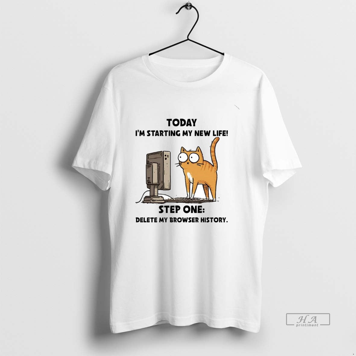 Official Cat Today Im Starting My New Life Step One Delete My Browser History T-Shirts, Hoodie, Sweatshirt | ZylaModa.com