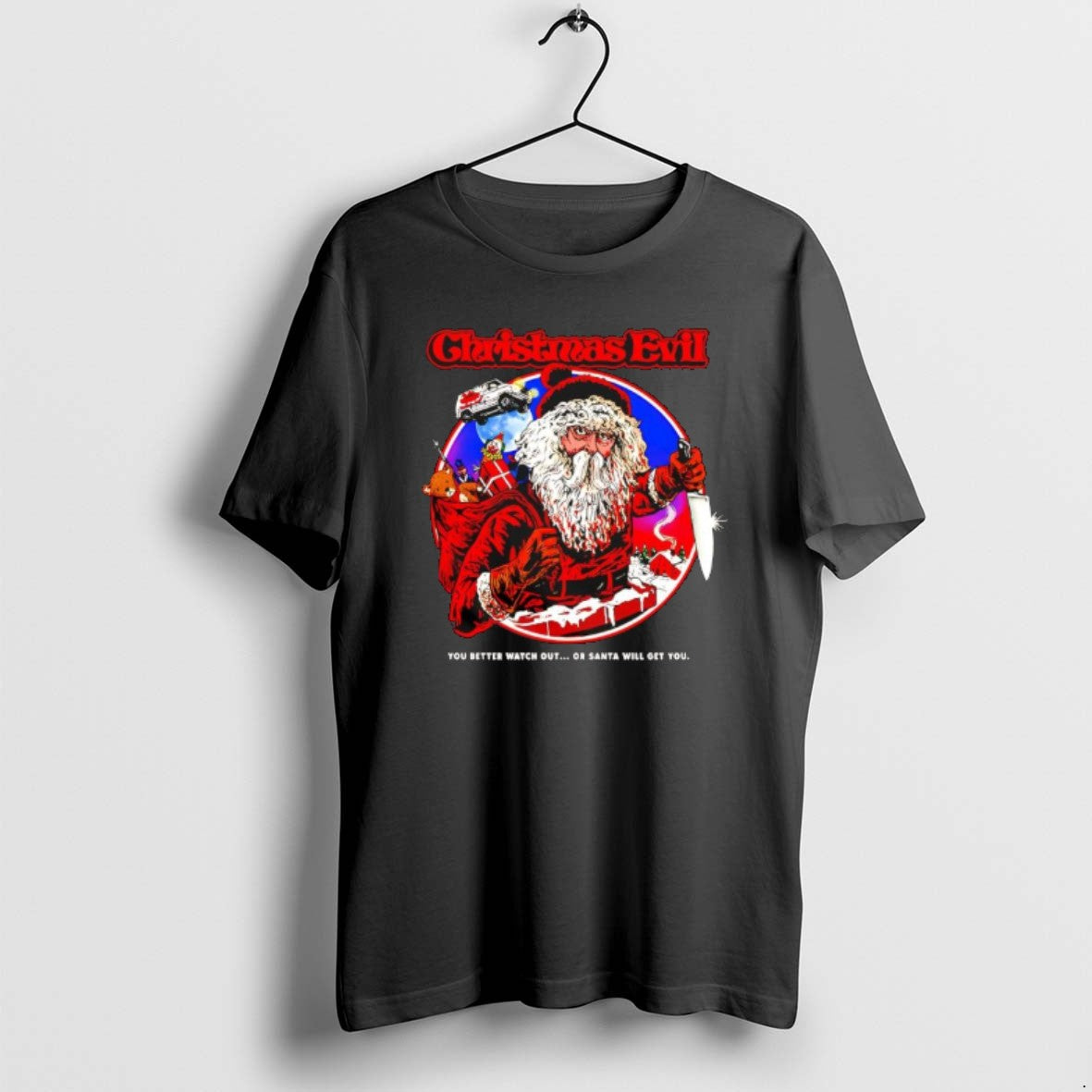 Official Christmas Evil You Better Watch Out Or Santa Will Get You Graphic T-Shirts, Hoodie, Sweatshirt | ZylaModa.com
