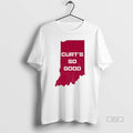 Official Curts So Good Indiana Hoosier Football 2025 T-Shirts, Hoodie, Sweatshirt | ZylaModa.com