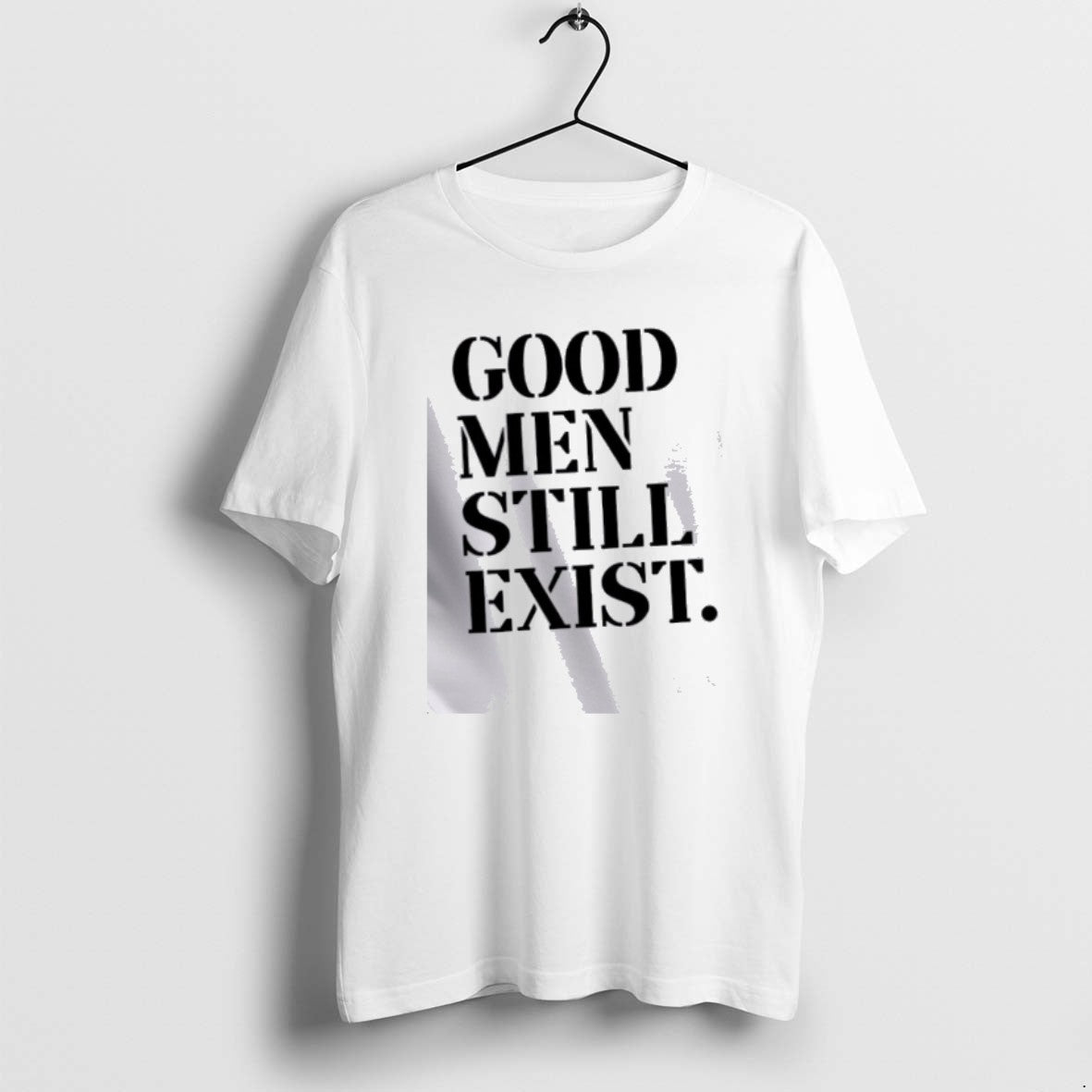 Official Good Men Still Exist T-Shirts, Hoodie, Sweatshirt | ZylaModa.com