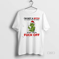 Official Grinch Santa Im Not A Bitch Im A Woman Whos Not Afraid To Tell T-Shirts, Hoodie, Sweatshirt | ZylaModa.com