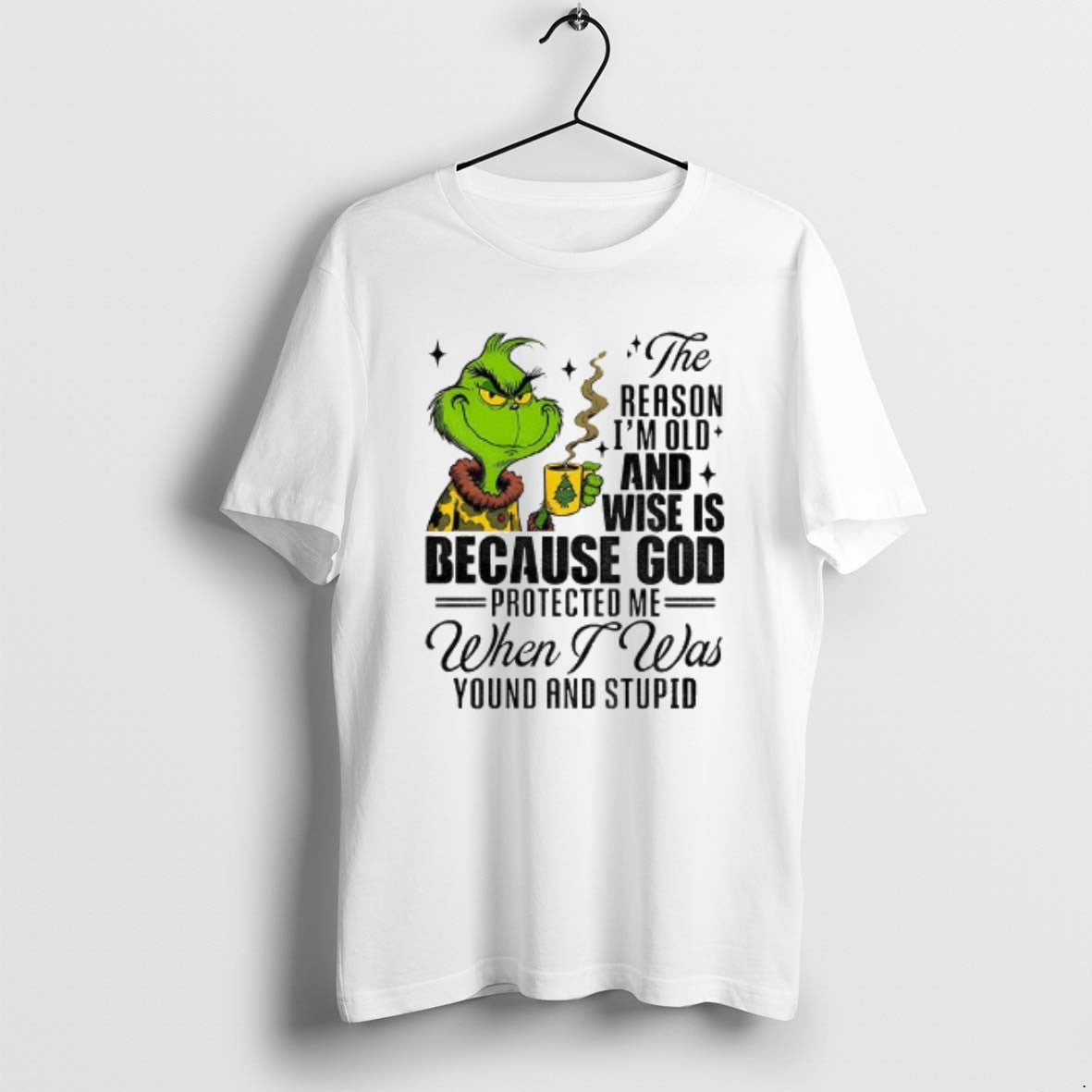 Official Grinch Santa The Reason Im Old And Wise Is Because God Protected Me When T-Shirts, Hoodie, Sweatshirt | ZylaModa.com