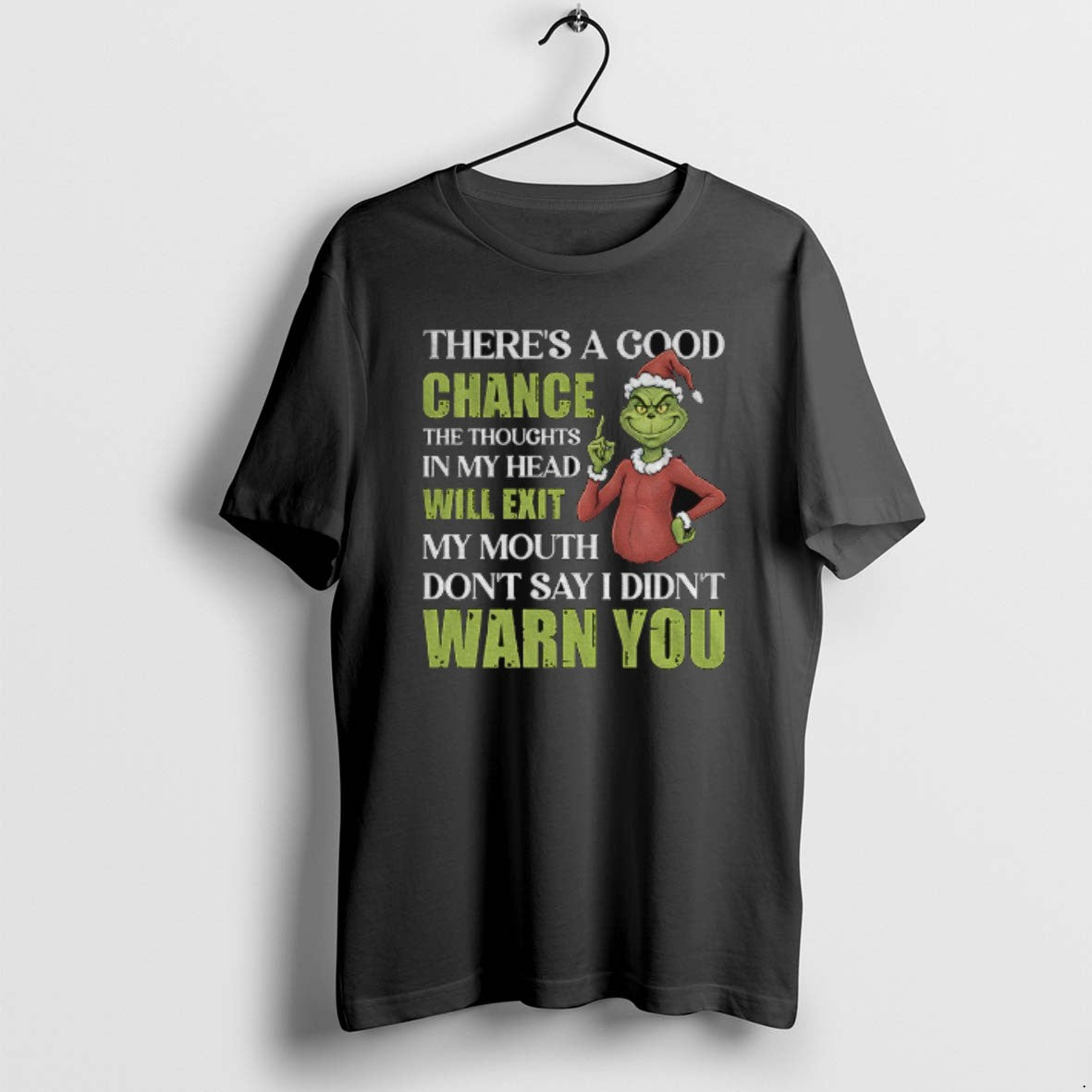 Official Grinch Santa Theres A Good Chance The Thoughts In My Head Will Exit My T-Shirts, Hoodie, Sweatshirt | ZylaModa.com