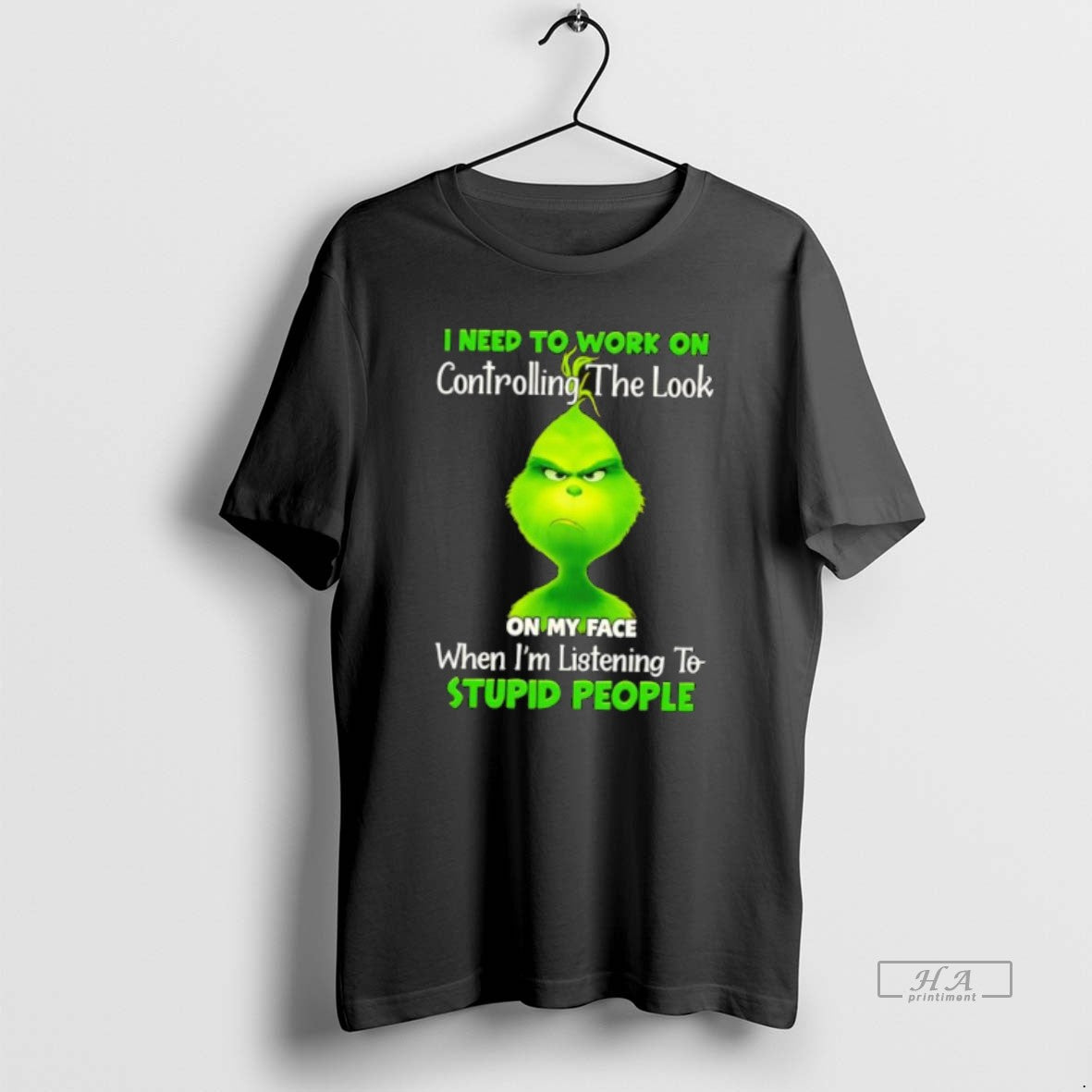 Official Grinch I Need To Work On Controlling The Look On My Face When Im T-Shirts, Hoodie, Sweatshirt | ZylaModa.com