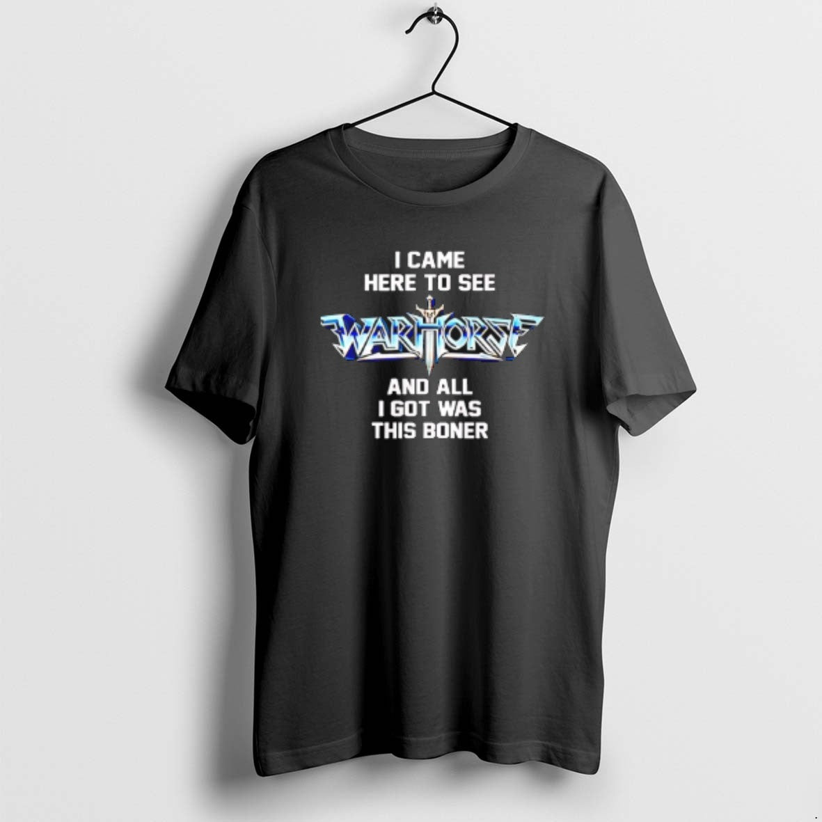 Official I Came Here To See Warhorse And All I Got Was This Boner T-Shirts, Hoodie, Sweatshirt | ZylaModa.com