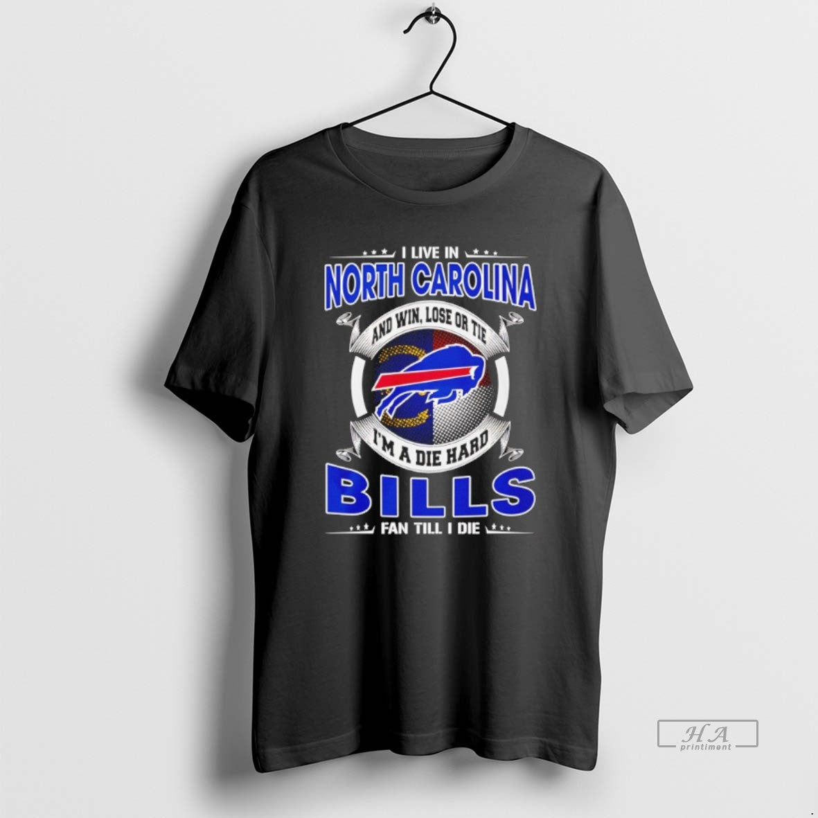 Official I Live In North Carolina And Win Lose Or Tie Im A Die Hard T-Shirts, Hoodie, Sweatshirt | ZylaModa.com