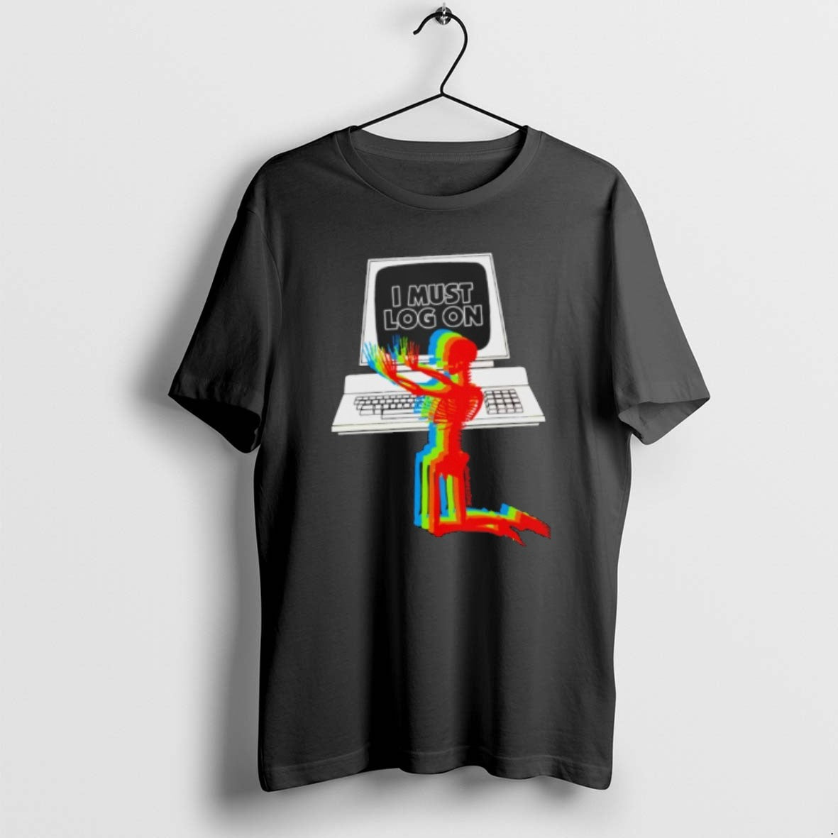 Official I Must Log On T-Shirts, Hoodie, Sweatshirt | ZylaModa.com
