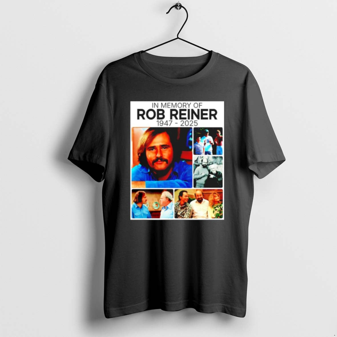 Official In Memory Of Rob Reiner 1947 2025 Graphic T-Shirts, Hoodie, Sweatshirt | ZylaModa.com