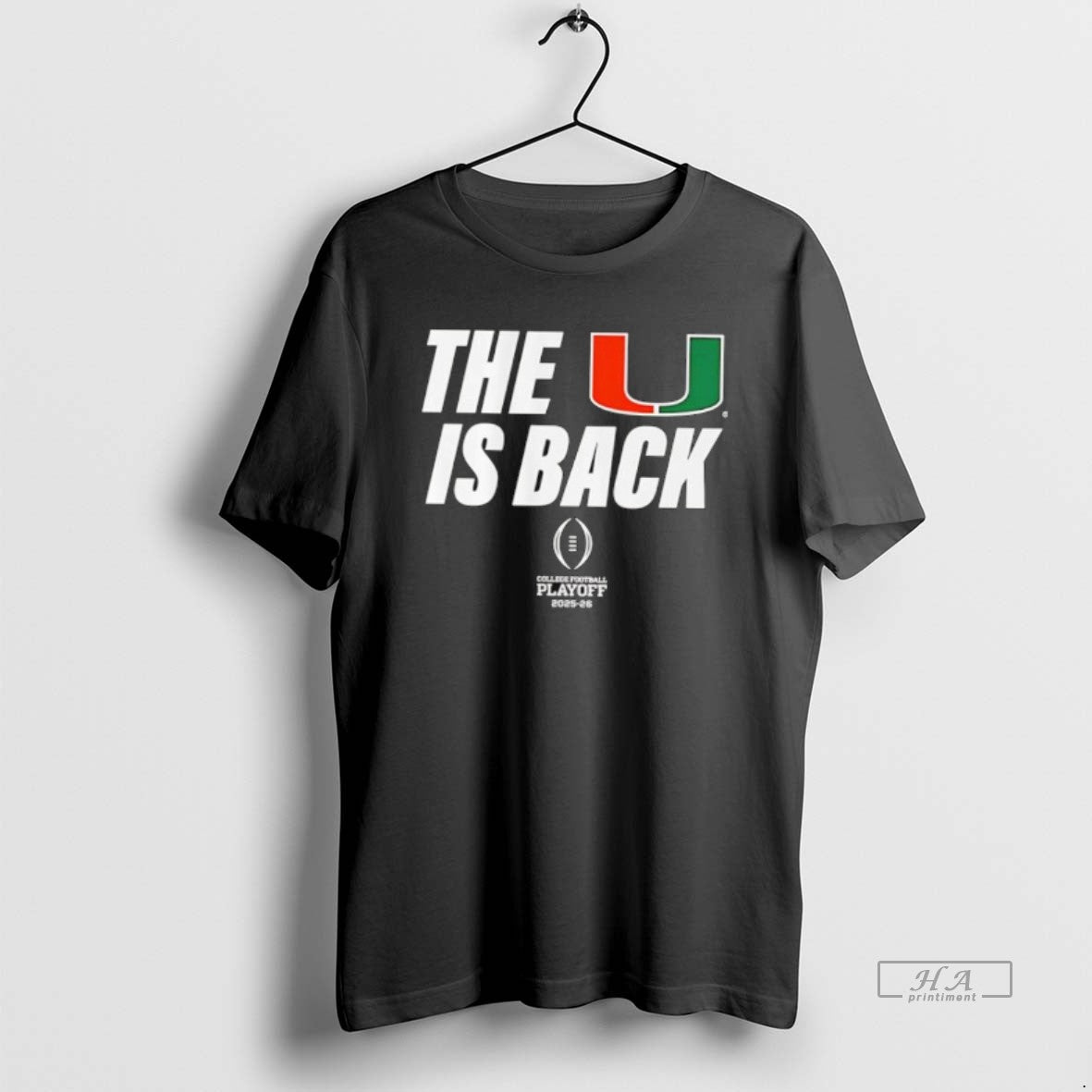 Official Miami Football Cfp The U Is Back Playoff 2025 26 T-Shirts, Hoodie, Sweatshirt | ZylaModa.com