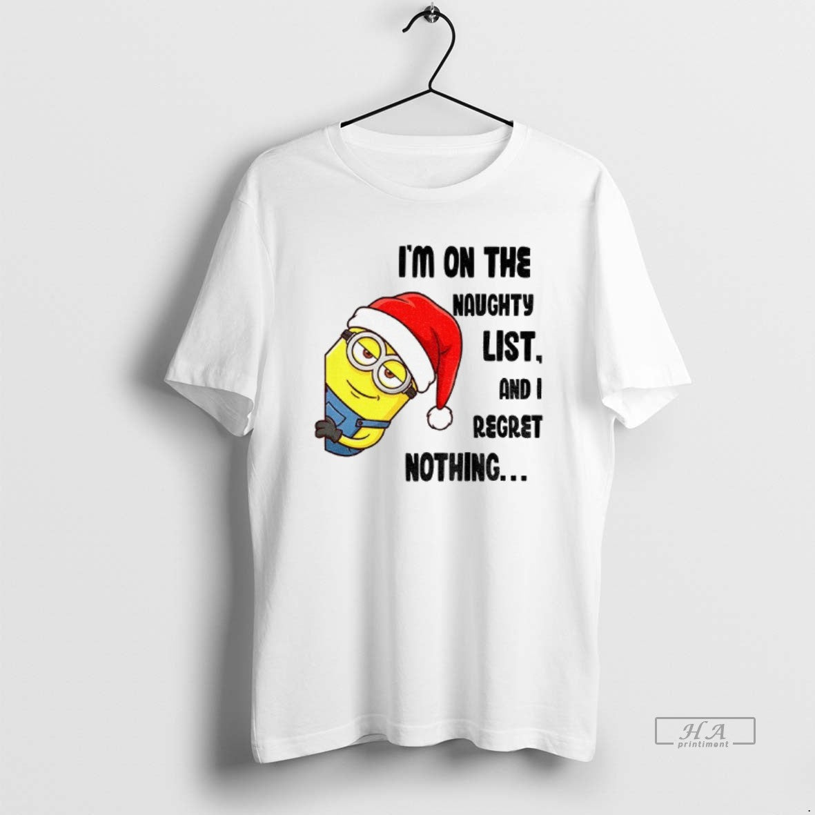 Official Minion Im On The Naughty List And I Regret Nothing Merry Christmas T-Shirts, Hoodie, Sweatshirt | ZylaModa.com