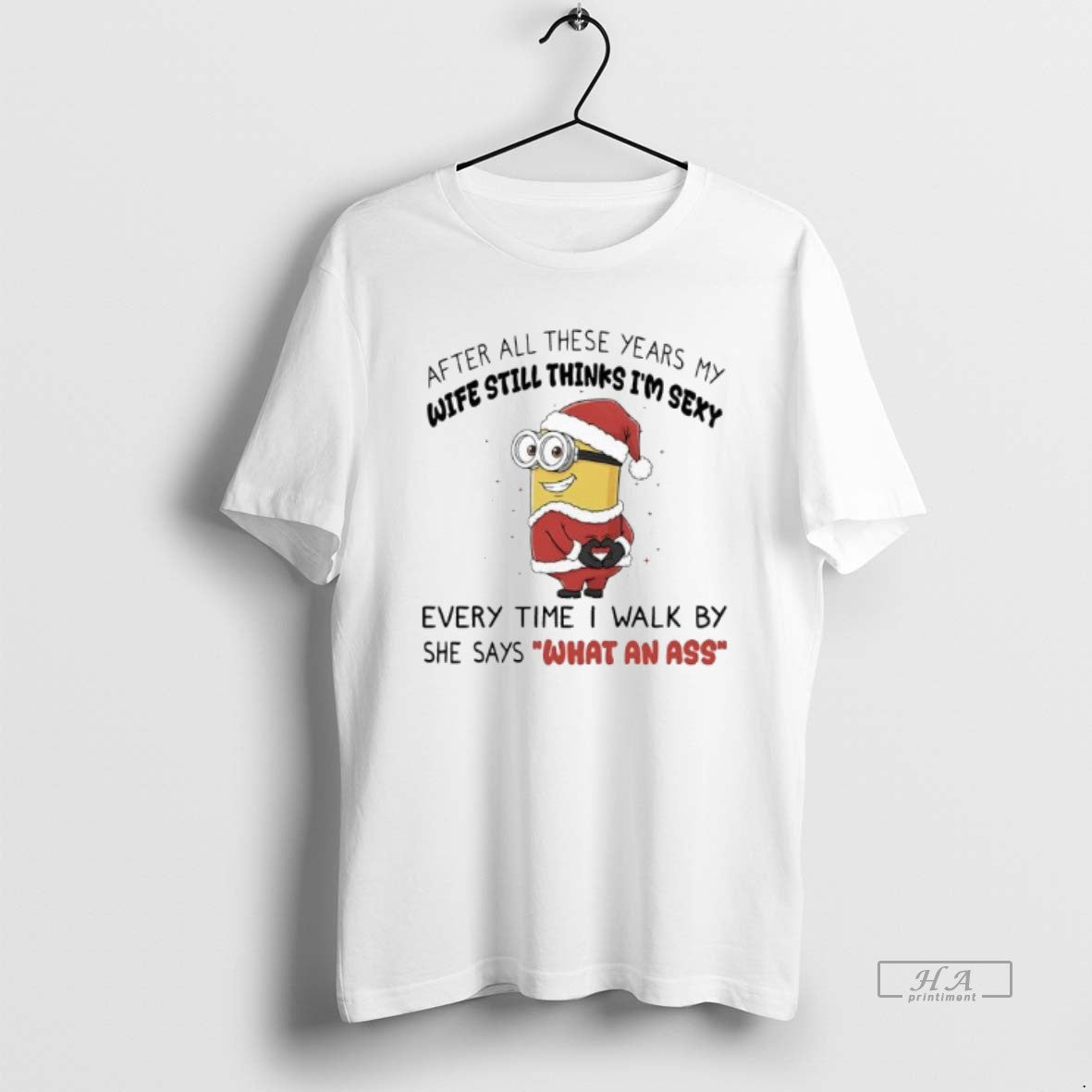 Official Minion After All These Years My Wife Still Thinks Im Sexy T-Shirts, Hoodie, Sweatshirt | ZylaModa.com