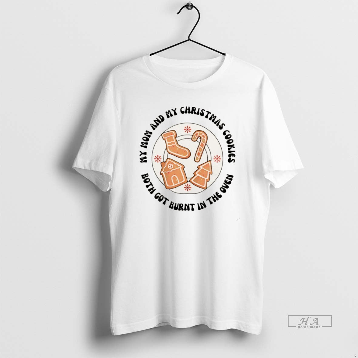 Official My Mom And My Christmas Cookies Both Got Burnt In The Oven Christmas T-Shirts, Hoodie, Sweatshirt | ZylaModa.com