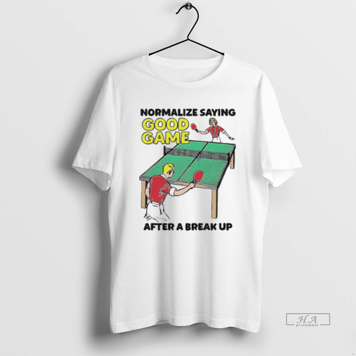 Official Normalize Saying Good Game After A Break Up T-Shirts, Hoodie, Sweatshirt | ZylaModa.com