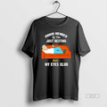 Official Proud Member Of The Just Resting James My Eyes Club T-Shirts, Hoodie, Sweatshirt | ZylaModa.com