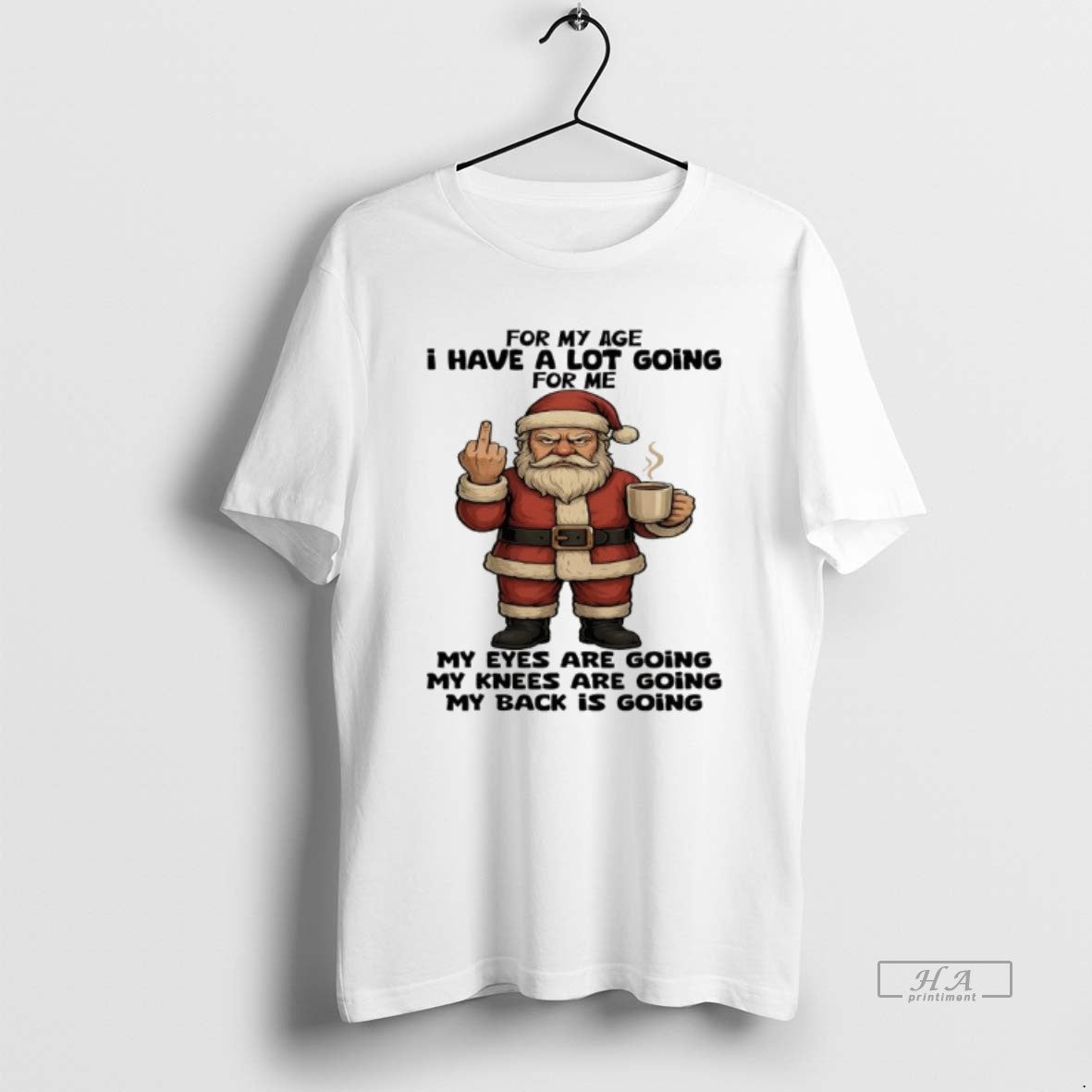 Official Santa Claus For My Age I Have A Lot Going For Me My Eyes T-Shirts, Hoodie, Sweatshirt | ZylaModa.com