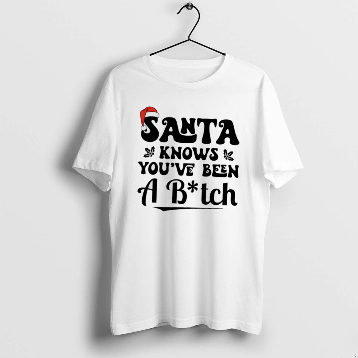 Official Santa Knows Youve Been A Bitch T-Shirts, Hoodie, Sweatshirt | ZylaModa.com