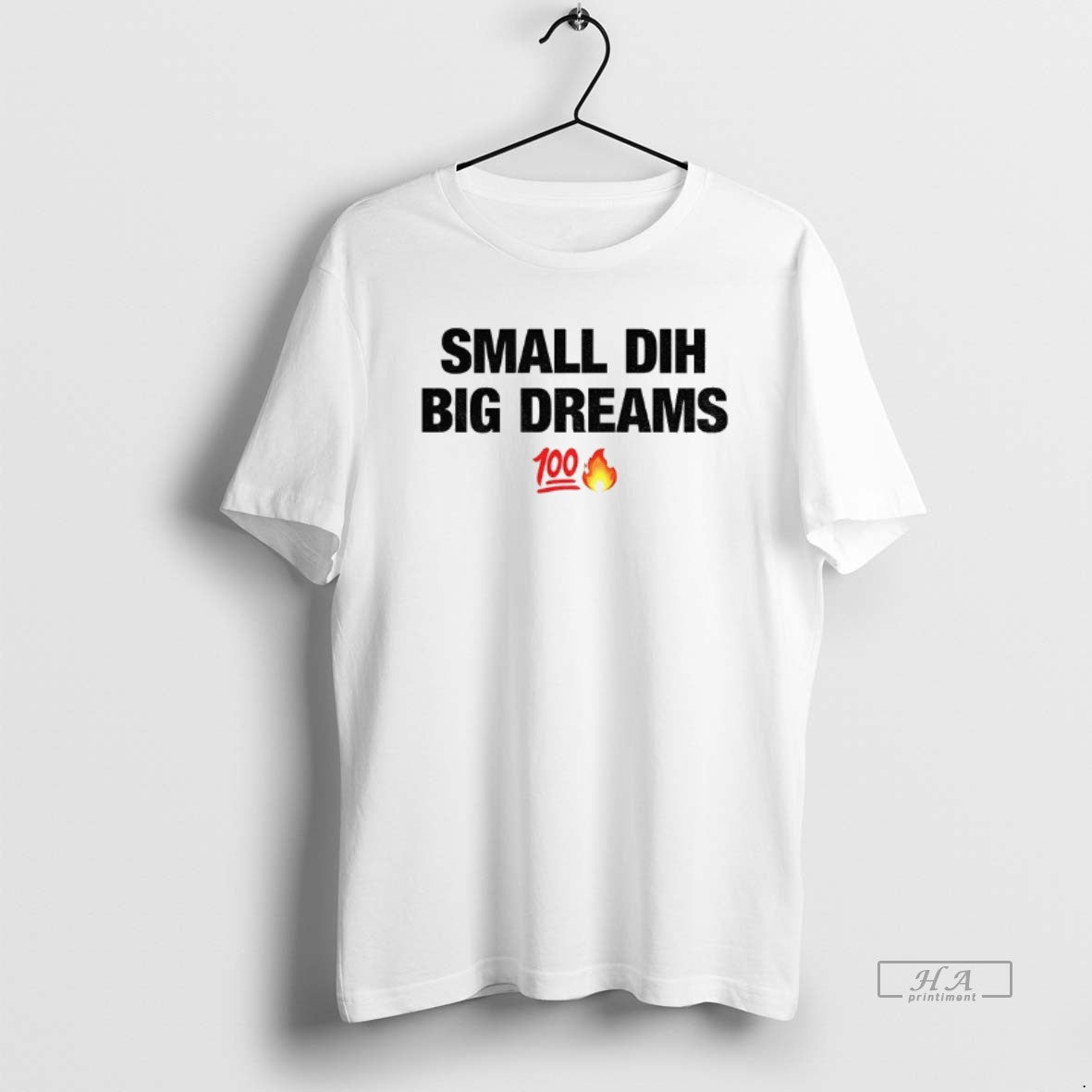 Official Small Dih Big Dreams Meme T-Shirts, Hoodie, Sweatshirt | ZylaModa.com