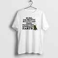 Official Sure Im Pretty But Ive Got Those Prehistoric Dinosaur Farts T-Shirts, Hoodie, Sweatshirt | ZylaModa.com