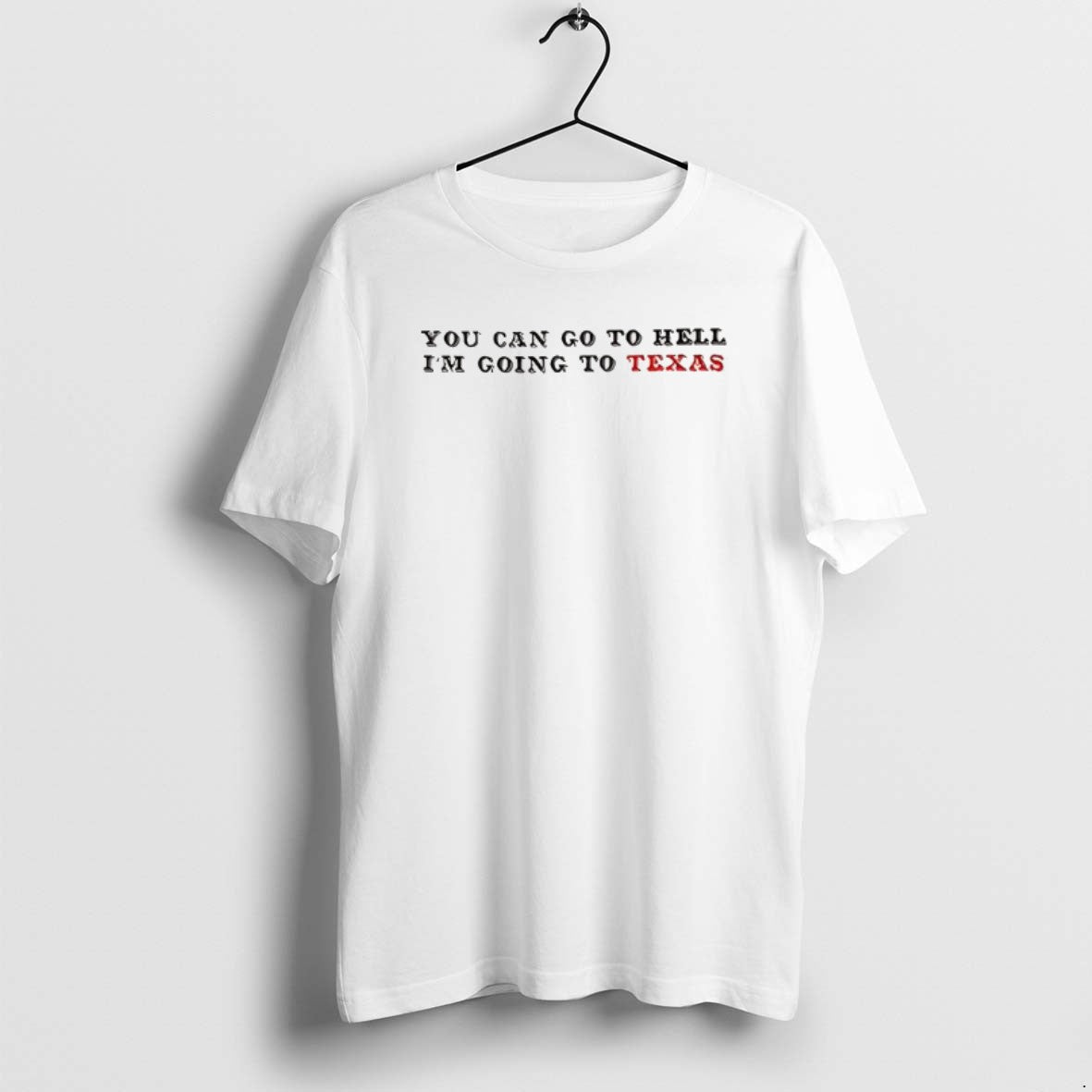 Official You Can Go To Hell Im Going To Texas Davy Crockett Quote T-Shirts, Hoodie, Sweatshirt | ZylaModa.com