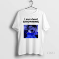 Official Akamu Na Ko I Survived Drowning Classic Womens T-Shirts, Hoodie, Sweatshirt | ZylaModa.com