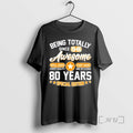 Officials 90th Birthday Being Totally Awesome Since 1936 Special Edition T-Shirts, Hoodie, Sweatshirt | ZylaModa.com