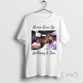 Officials Anthony And Dax Never Give Up T-Shirts, Hoodie, Sweatshirt | ZylaModa.com