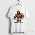 Officials Barry Wood Meme Bbc Big Black Coffee T-Shirts, Hoodie, Sweatshirt | ZylaModa.com