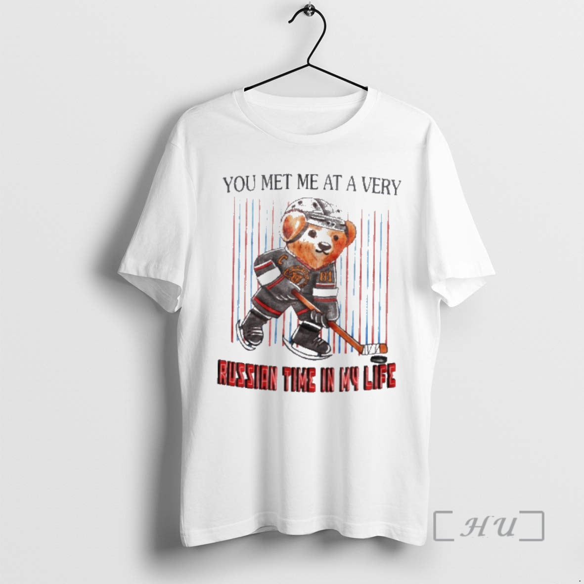 Officials Bear You Met Me At A Very Russian Tine In My Life Premium T-Shirts, Hoodie, Sweatshirt | ZylaModa.com