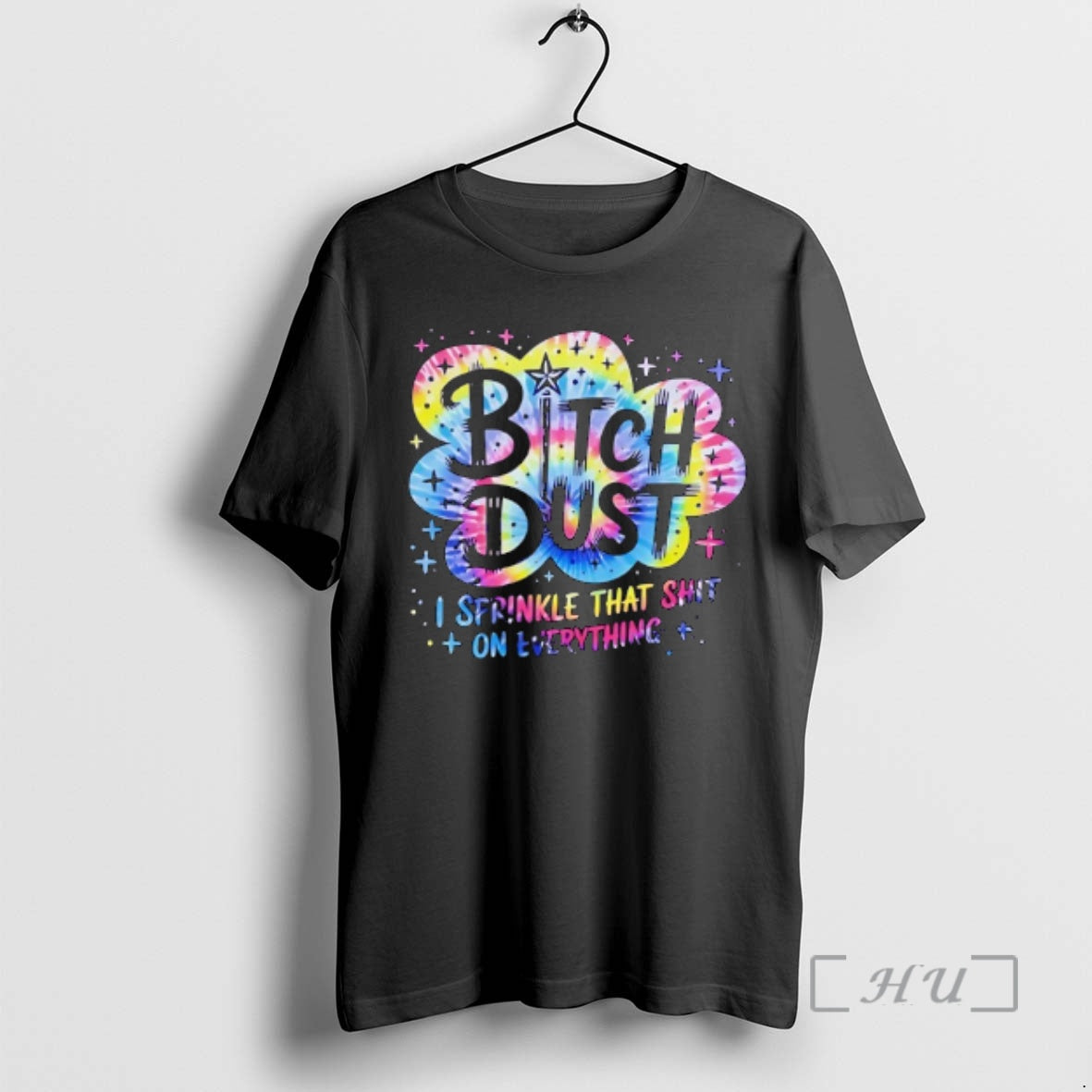 Officials Bitch Dust I Sprinkle That Shit On Everything Quote T-Shirts, Hoodie, Sweatshirt | ZylaModa.com