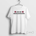 Officials Ceo Of Procrastinating Ornaments T-Shirts, Hoodie, Sweatshirt | ZylaModa.com