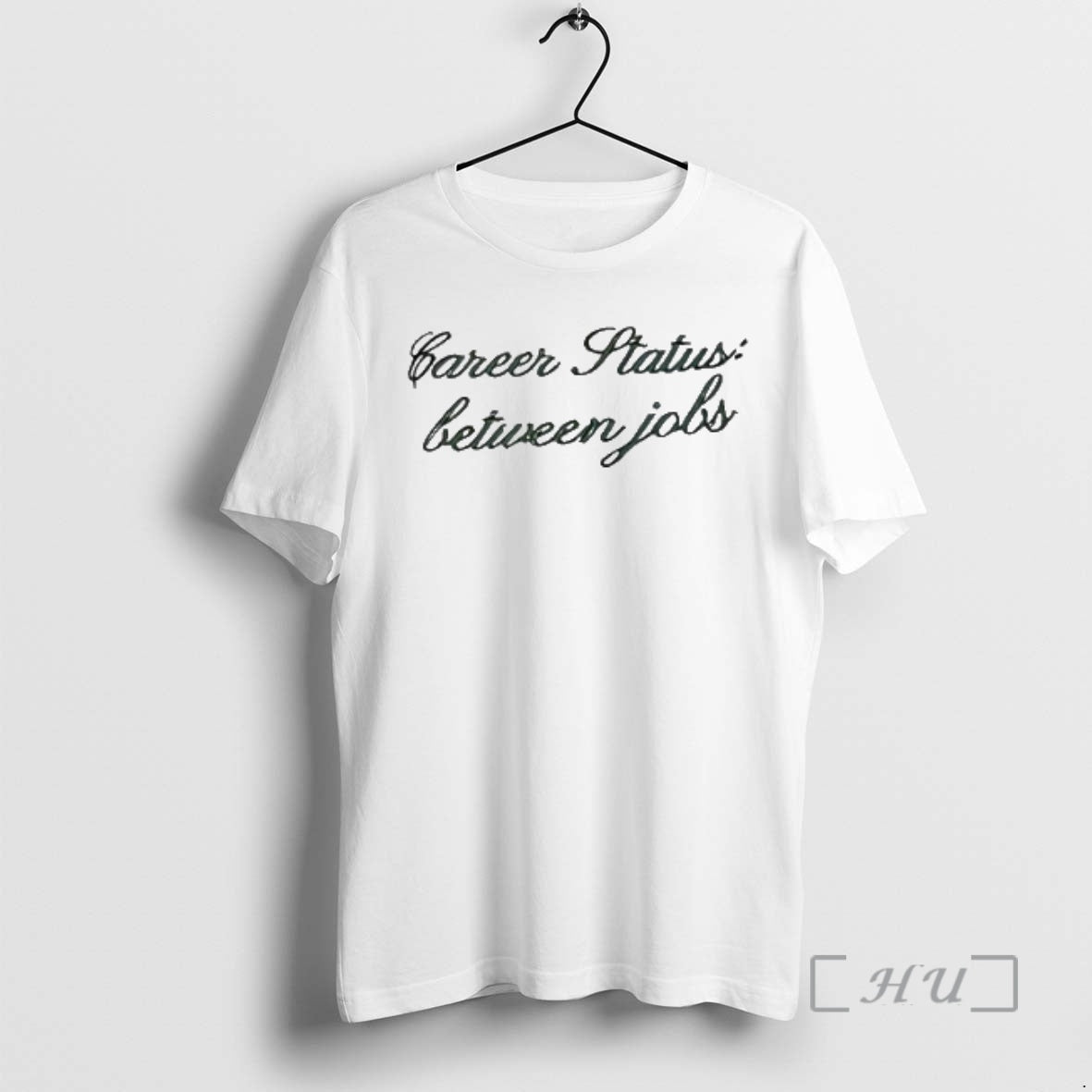 Officials Career Status Between Jobs T-Shirts, Hoodie, Sweatshirt | ZylaModa.com
