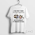 Officials Cat I Did Not Trip The Floor Looked Sad So I Thought It Needed T-Shirts, Hoodie, Sweatshirt | ZylaModa.com