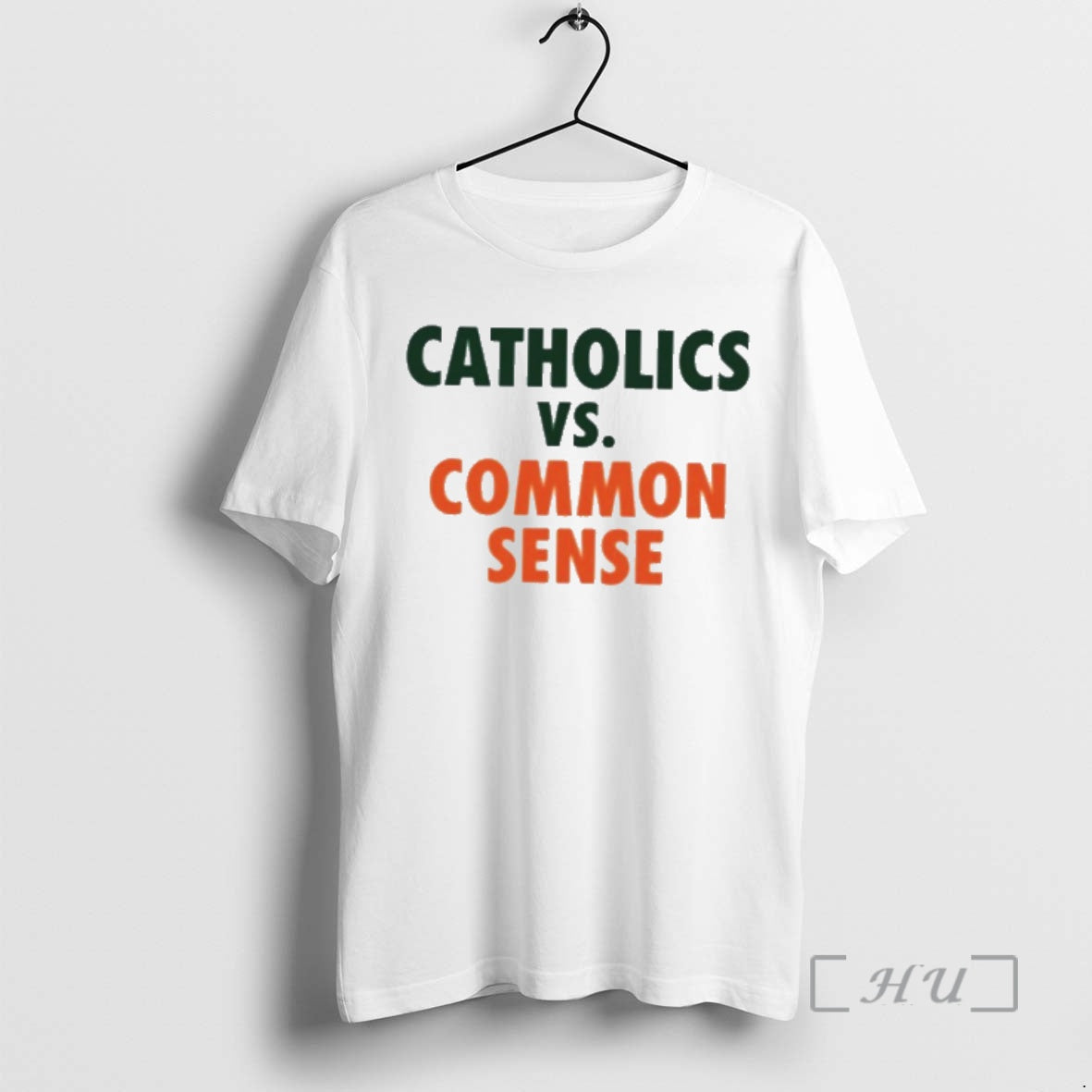 Officials Catholics Vs Common Sense T-Shirts, Hoodie, Sweatshirt | ZylaModa.com