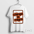 Officials Chinga La Migra Circle T-Shirts, Hoodie, Sweatshirt | ZylaModa.com