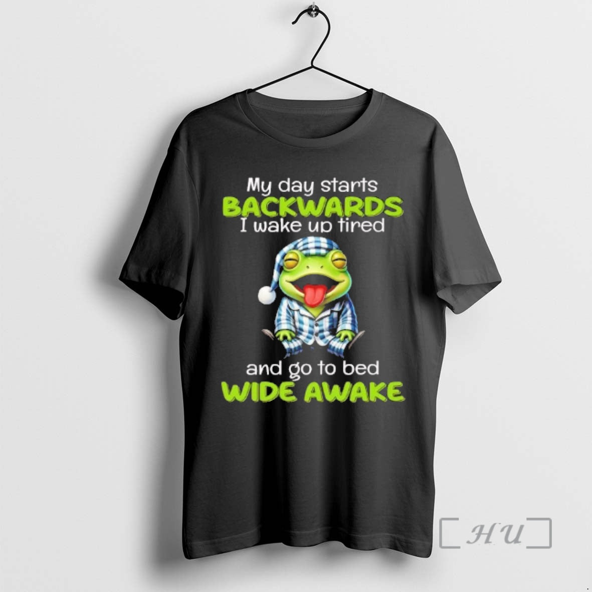 Officials Frog My Day Starts Backwards I Wake Up Tired T-Shirts, Hoodie, Sweatshirt | ZylaModa.com