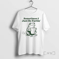 Officials Frog Sometimes I Just Be Fartin T-Shirts, Hoodie, Sweatshirt | ZylaModa.com